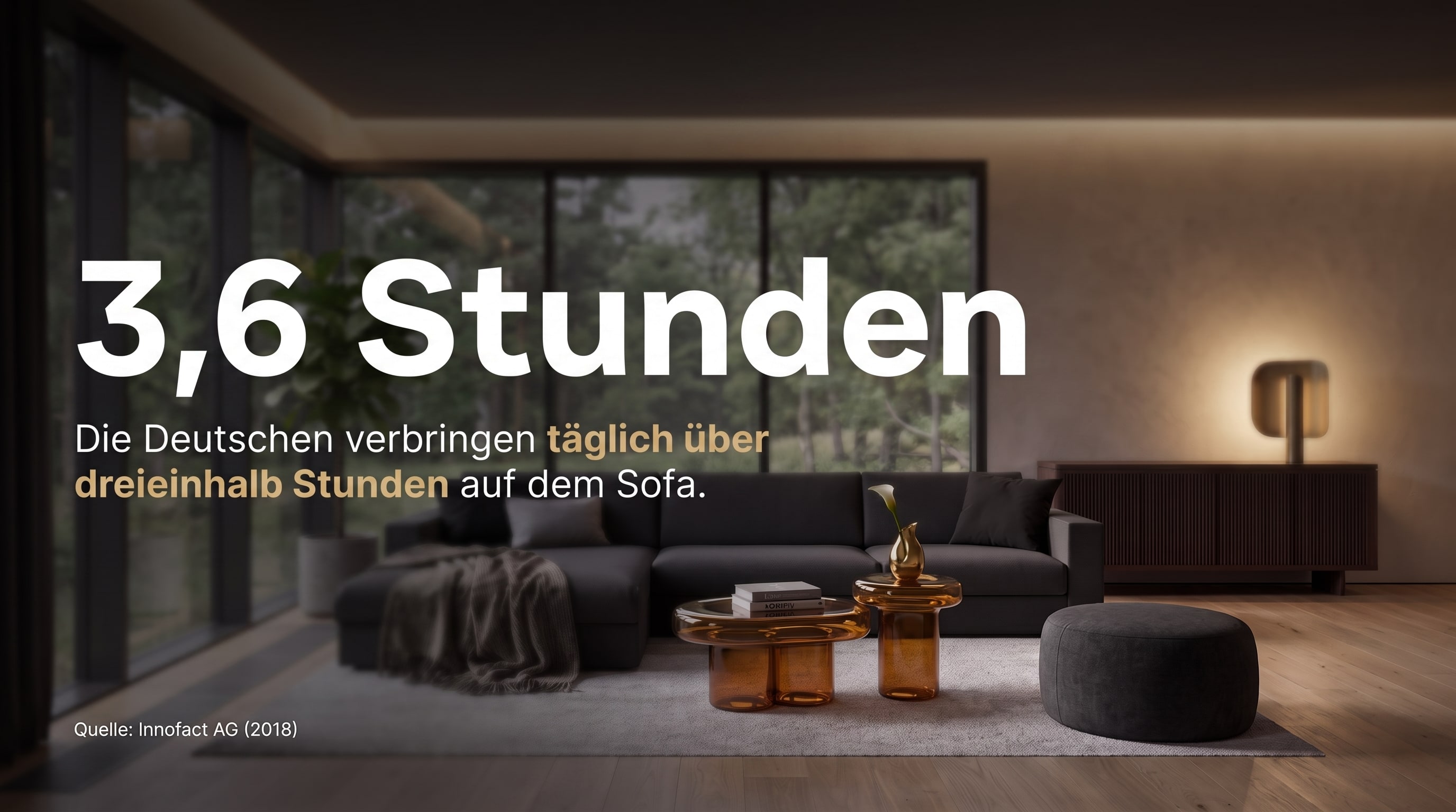 3,6 Stunden &ndash; Germans spend over three and a half hours daily on the sofa.