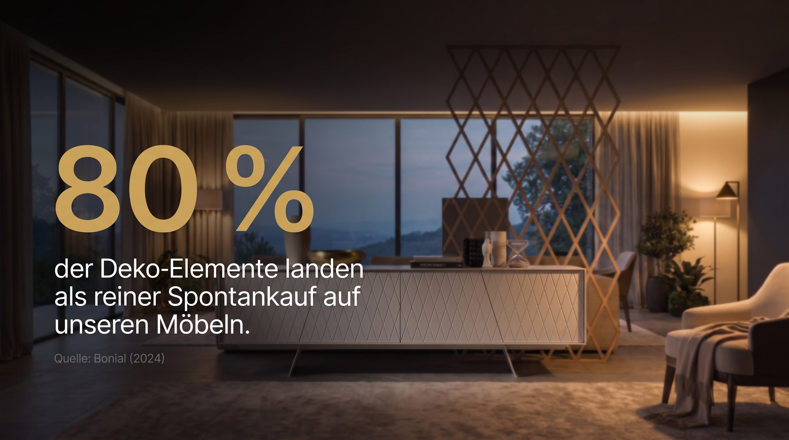 80 % &ndash; der Deko-Elemente landen als reiner Spontankauf auf unseren M&ouml;beln.